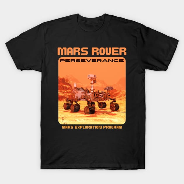 Perseverance Mars Rover T-Shirt by soulfulprintss8